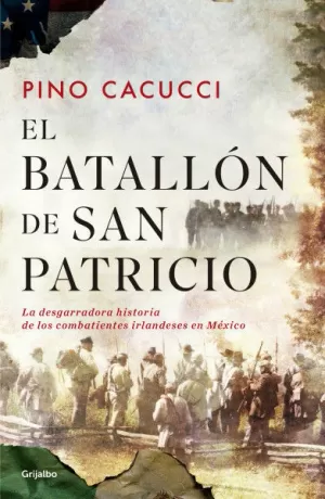 EL BATALLON DE SAN PATRICIO