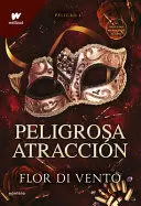 PELIGROSA ATRACCIÓN 1