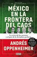 MÉXICO EN LA FRONTERA DEL CAOS