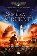 LA SOMBRA DE LA SERPIENTE (LAS CRÓNICAS DE LOS KANE 3)