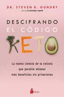 DESCIFRANDO EL CODIGO KETO