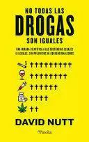 NO TODAS LAS DROGAS SON IGUALES